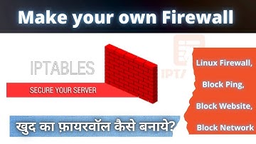 Make Your Own Firewall Using IPTables || IPTABLES [PART-1]