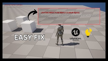 How to Fix "Lighting Needs to be Rebuilt" in Unreal Engine 5