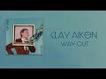 Clay Aiken - Way Out (Official Lyric Video)