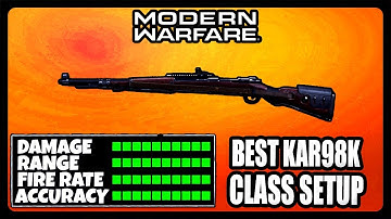 NEW OVERPOWERED KAR98K CLASS SETUP IN MODERN WARFARE! BEST KAR98K CLASS SETUP!
