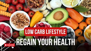 Low Carb, High Life: A Journey to Wellness