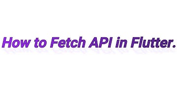 Fetch API using Http in flutter | English