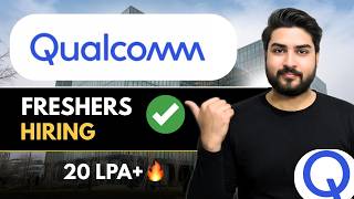 Qualcomm Hiring Interns and Freshers🔥
