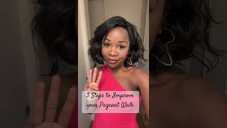IMPROVE you PAGEANT WALK (3 Quick Tips)
