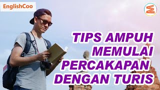 Belajar Percakapan Bahasa Inggris dengan Turis | Tips Memulai Dialog Bahasa Inggris dengan Bule