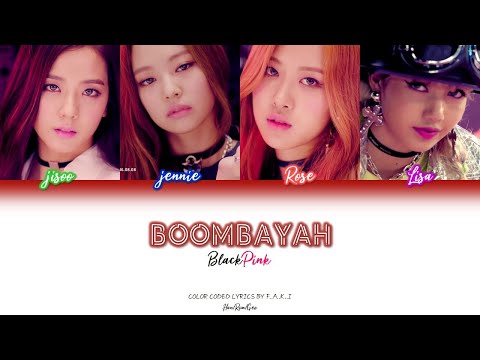 Blackpink - BOOMBAYAH (Color Coded Lyrics Han/Rom/Geo/가사)
