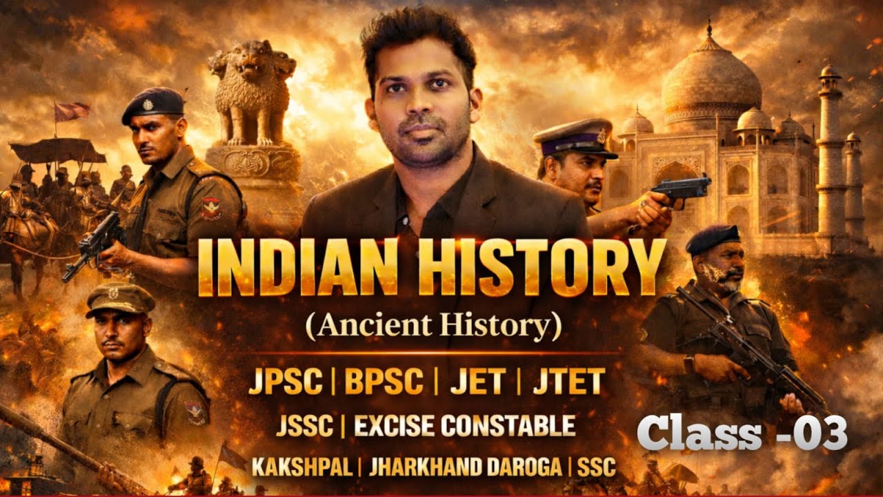 INDIAN HISTORY for  JPSC,BPSC,JSSC and All other Competitive Exam