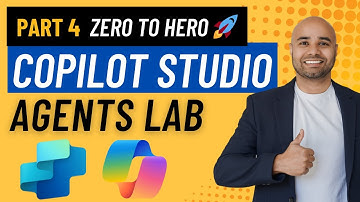 Microsoft Copilot Studio Beginner Lab: Create & Deploy Your First AI Agent (Part 4)