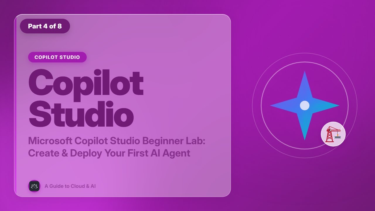 Microsoft Copilot Studio Beginner Lab: Create & Deploy Your First AI ...