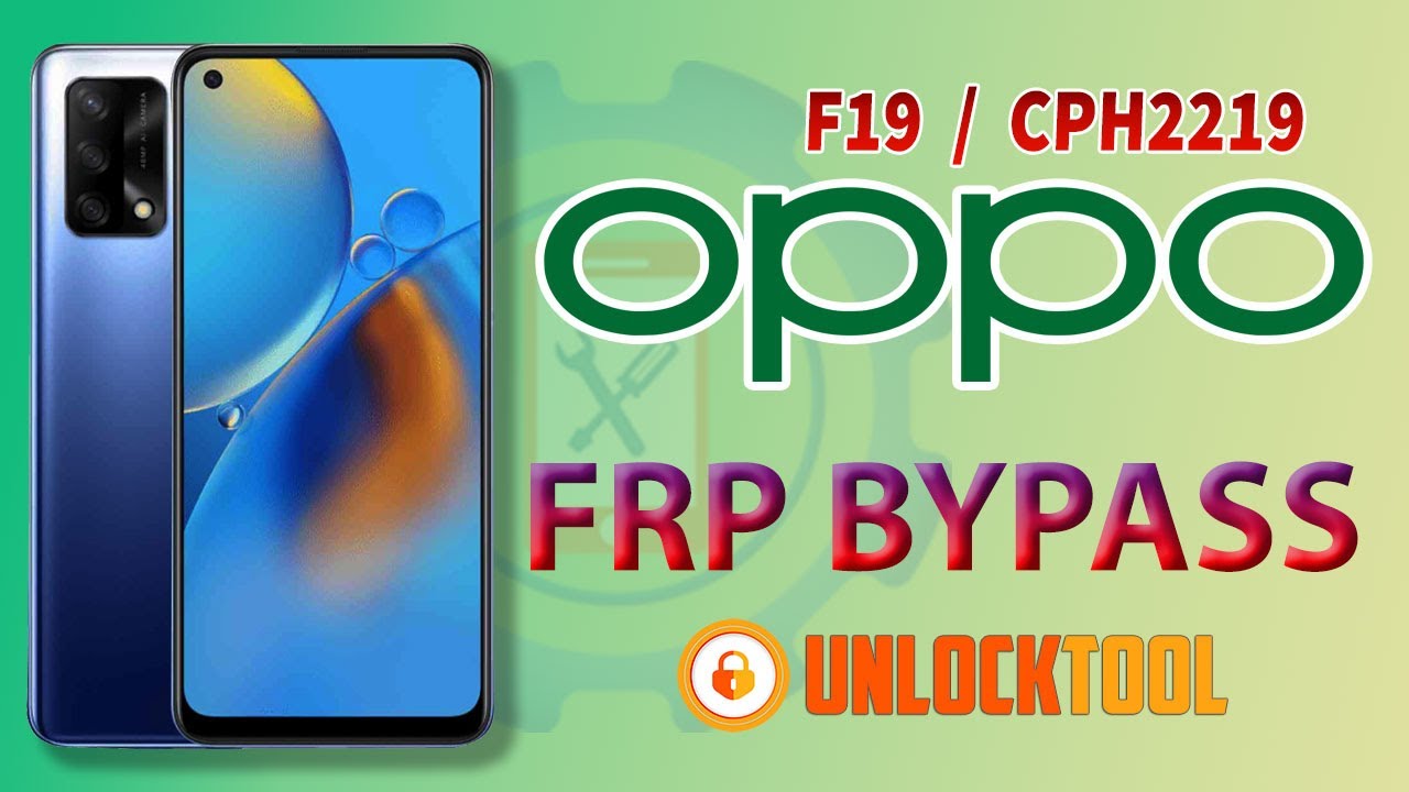 Oppo F19 (CHP2219) FRP Bypass 2022 |  Oppo A74 Google Account Bypass By UnlockTool