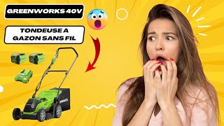 Tondeuse à Gazon Sans Fil Greenworks 40V : Avis