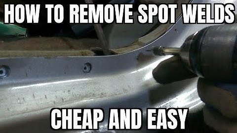 HOW TO REMOVE SPOT WELDS!! CHEAP AND EASY!! UNDER $20