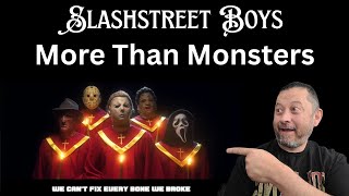 First Time Reaction Video - Slashstreet Boys - More Than Monsters | Original Video
