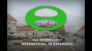 “La Internacio” – International in Esperanto