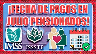 ¡¡FECHA EXACTA DE PAGO PARA LOS PENSIONADOS DEL IMSS, ISSSTE Y BIENESTAR!!