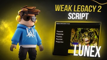 *NEW* Weak Legacy 2 Script (PASTEBIN 2025) (AUTO FARM , AUTO LEVEL , AUTO ATTACK , TELEPORT