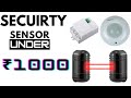 Security System Using Sensors: Beam Sensor, PIR, Micro-wave, Laser and Magnetic Sensor