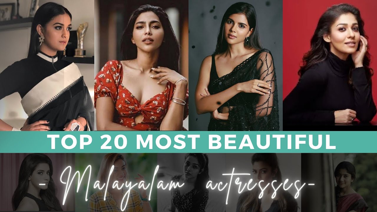 Top 20 Most Beautiful Malayali Actressses | ഏറ്റവും സുന്ദരികളായ മലയാള നടിമാർ