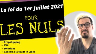 LOI DU 1ER JUILLET 2021: JE T'EXPLIQUE TOUT !
