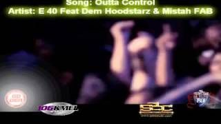 Outta Control - E 40 Feat Dem Hoodstarz & Mistah FAB