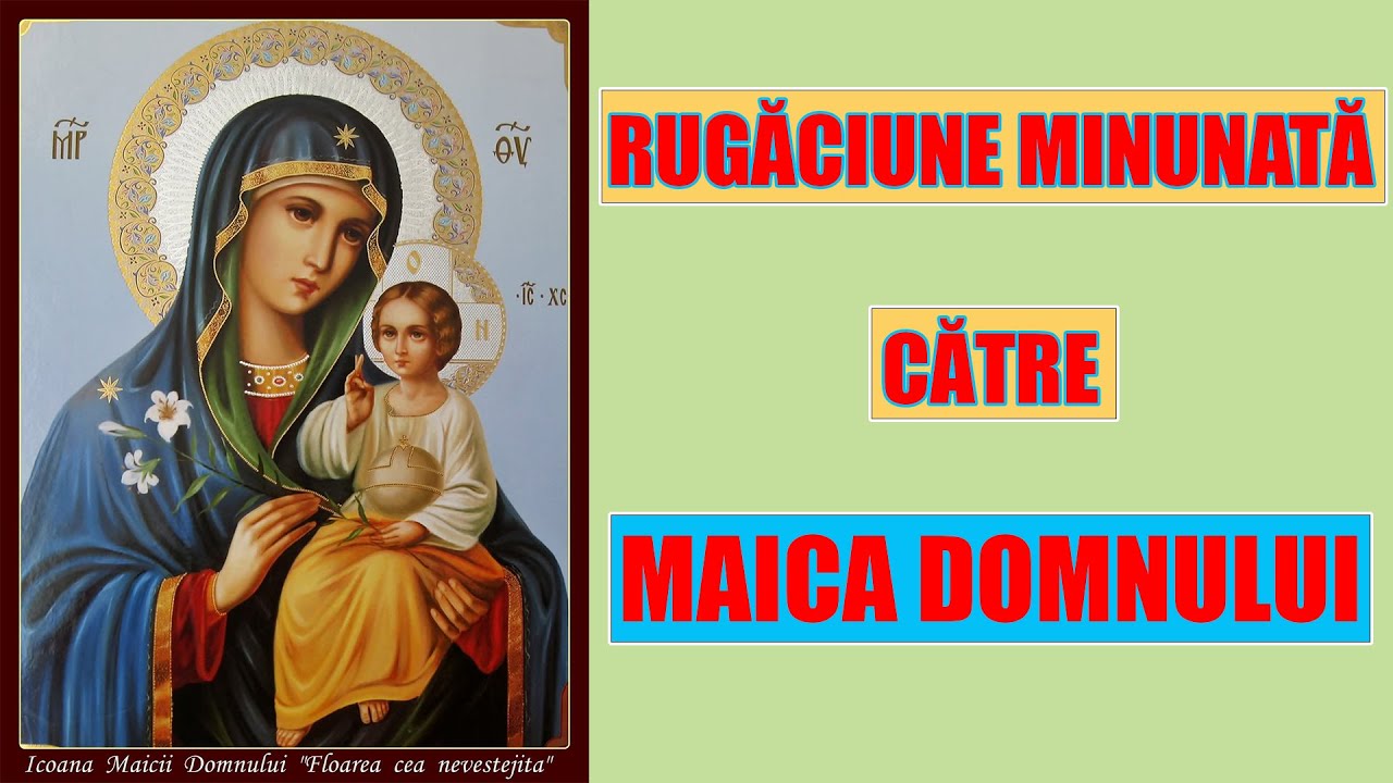rugaciune catre maica domnului care desface nodurile