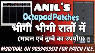 Bheegi Bheegi Raaton Mai-Octapad Patch.Use 🎧