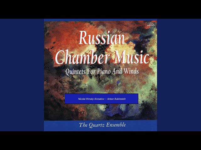 Rimsky-Korsakov - Quintette pour piano et vents:Rondo final : The Quartz Ensemble