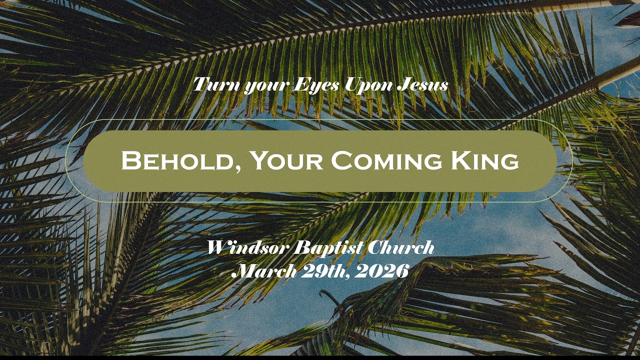 Behold, Your Coming King