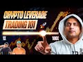 Crypto Leverage Trading 101 - Long vs Shorts, Funding Rates, Margin and Liquidations
