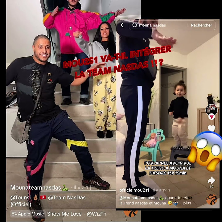 Nasdas et Mou2s1 trend Mouna et tounsi (trend tiktok) vatil rejoin la team nasdas 