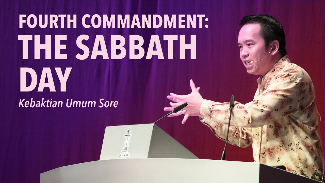 THE SABBATH DAY - Pdt. Heru Lin