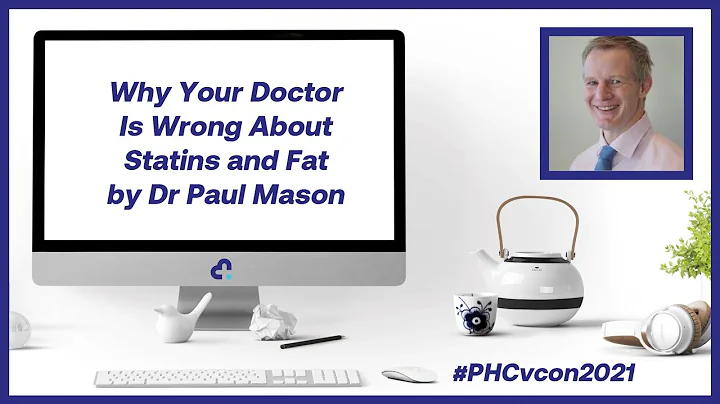 Why Your Doctor Is Wrong About Statins and Fat by Dr Paul Mason | #PHCvcon2021 - DayDayNews