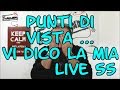 PUNTI DI VISTA - VI DICO LA  MIA - LIVE 55 BY FISHERLANDIA