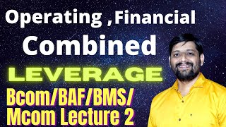 Leverage Analysis Problems Part 2 | Corporate Finance MCOM | MCOM IDOL | By Rahul Mohile