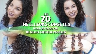 LES 20 MEILLEURS CONSEILS POUR RETROUVER SES BOUCLES