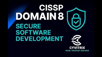 CISSP Certification Training - Domain 8 - 4 Application Vulnerabilities and Secure Architecture