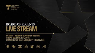 Texas State University System Board of Regents Meeting - November 21, 2025