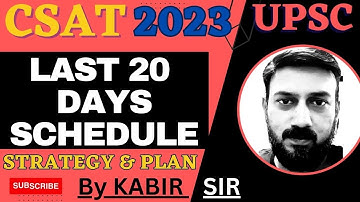 UPSC Prelims CSAT 2023 20 Days Plan | Daily Schedule and Strategy