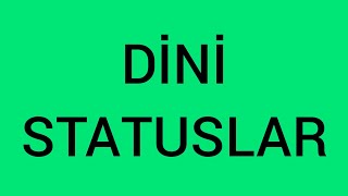 Dini statuslar Dini status üçün video Mənalı statuslar Həyata aid statuslar