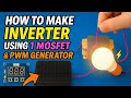 12v Inverter Using 1 MOSFET | DIY Electronics Project @Electronic.32