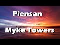 Myke Towers - Piensan (Lyrics/Letra) (Video Oficial)