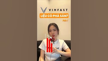VinFast liệu có phá sản?
