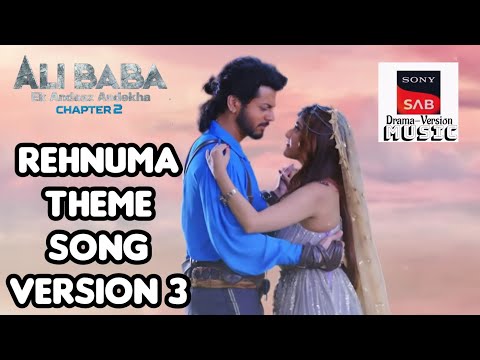Rehnuma Theme Song Version 3 ALI BABA EK ANDAAZ ANDEKHA CHAPTER 2 Sonysabdramaversionmusic