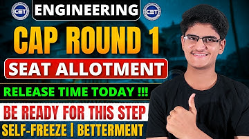 Engineering | Seat Allotment CAP-1 Release Today | Release Time | Seat Acceptance Process