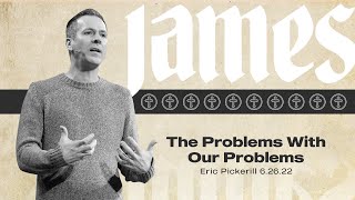 The Problems With Our Problems / Eric Pickerill (FULL SERVICE)