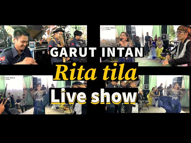 GARUT INTAN || RITA TILA - LIVE TEDI OBOY ft PUSANG RUSDY OYAG class=