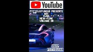 MIX FUNK NEW FUNK VOL 38 BY PTITYEUXFUNK69