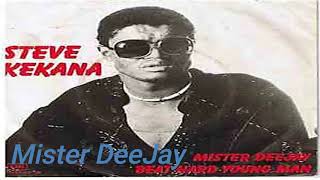 Steve Kekana Mister DeeJay