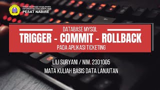 JAGO DATABASE: Cara AMPUH bikin database TICKETING  dengan TRIGGER, COMMIT, ROLLBACK di MySQL!