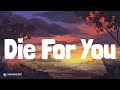 The Weeknd - Die For You | LYRICS | Dandelions - Ruth B.